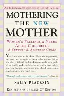9781557043177-1557043175-Mothering the New Mother: Women's Feelings & Needs After Childbirth: A Support and Resource Guide