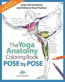 9781684620135-1684620139-Pose by Pose: Learn the Anatomy and Enhance Your Practice (Volume 2) (Anatomy Coloring Books)