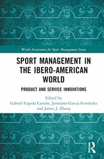 9781032482385-1032482389-Sport Management in the Ibero-American World (World Association for Sport Management Series)