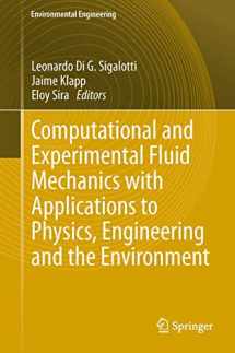 9783319001906-3319001906-Computational and Experimental Fluid Mechanics with Applications to Physics, Engineering and the Environment (Environmental Science and Engineering)