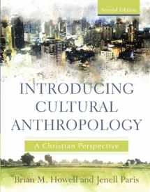 9781540961013-154096101X-Introducing Cultural Anthropology: A Christian Perspective