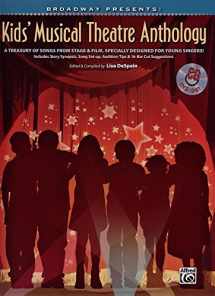 9780739055717-0739055712-Broadway Presents! Kids' Musical Theatre Anthology Book/Online Audio
