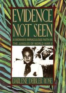 9781433249471-1433249472-Evidence Not Seen: A Woman's Miraculous Faith in the Jungles of World War II (Library)
