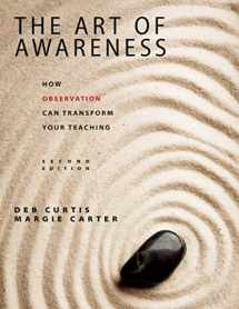 9781605540863-1605540862-The Art of Awareness, Second Edition: How Observation Can Transform Your Teaching (NONE)