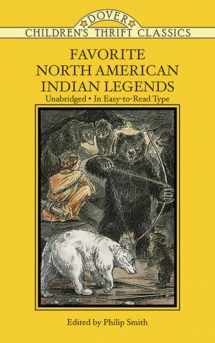 9780486278223-0486278220-Favorite North American Indian Legends (Dover Children's Thrift Classics)