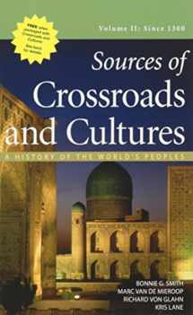 9780312559861-0312559860-Sources of Crossroads and Cultures, Volume II: Since 1300: A History of the World's Peoples