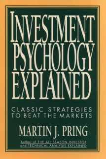 9780471557210-0471557218-Investment Psychology Explained: Classic Strategies to Beat the Markets