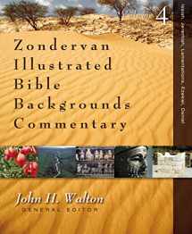 9780310255765-0310255767-Isaiah, Jeremiah, Lamentations, Ezekiel, Daniel (4) (Zondervan Illustrated Bible Backgrounds Commentary)