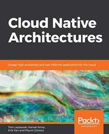 9781787280540-1787280543-Cloud Native Architectures