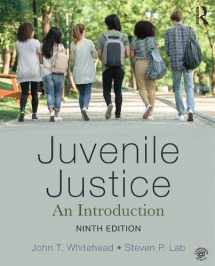 9781351122450-1351122452-Juvenile Justice: An Introduction