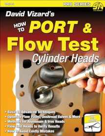9781934709641-1934709646-David Vizard's How to Port & Flow Test Cylinder Heads (S-A Design)