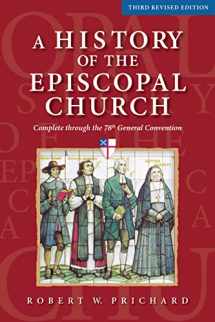 9780819228772-081922877X-A History of the Episcopal Church - Third Revised Edition: Complete through the 78th General Convention