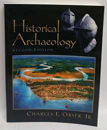 9780131115613-0131115618-Historical Archaeology (2nd Edition)