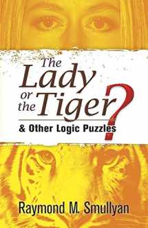 9780486470276-048647027X-The Lady or the Tiger?: and Other Logic Puzzles (Dover Recreational Math)
