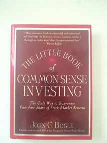 9780470102107-0470102101-The Little Book of Common Sense Investing: The Only Way to Guarantee Your Fair Share of Stock Market Returns