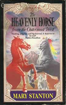 9780450508127-0450508129-The Heavenly Horse from the Outermost West