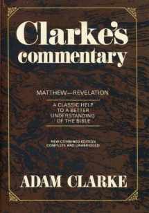 9780687091218-0687091217-Clarkes Commentary Volume 3 Matthew- Revelations