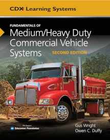 9781284150933-1284150933-Fundamentals of Medium/Heavy Duty Commercial Vehicle Systems (Cdx Learning Systems)