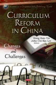 9781614709435-1614709432-Curriculum Reform in China:: Changes and Challenges (Education in a Competitive and Globalizing World)