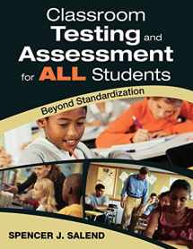 9781412966436-1412966434-Classroom Testing and Assessment for ALL Students: Beyond Standardization