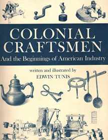 9780801862281-0801862280-Colonial Craftsmen: And the Beginnings of American Industry