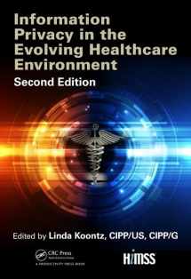 9781138196124-1138196126-Information Privacy in the Evolving Healthcare Environment (HIMSS Book Series)