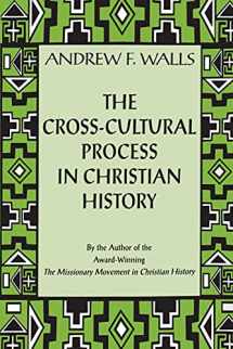 9780567088697-0567088693-Cross-Cultural Process: Studies In Transmission and Reception Of Faith
