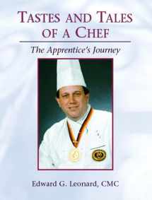 9780131196834-0131196839-Tastes And Tales Of A Chef: The Apprentice's Journey