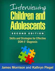 9781462533794-1462533795-Interviewing Children and Adolescents: Skills and Strategies for Effective DSM-5® Diagnosis