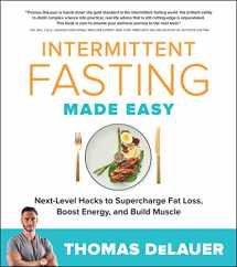 9780760373866-0760373868-Intermittent Fasting Made Easy: Next-level Hacks to Supercharge Fat Loss, Boost Energy, and Build Muscle