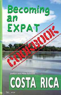9781938216060-1938216067-Becoming an Expat COOKBOOK: Costa Rica