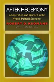 9780691122489-0691122482-After Hegemony: Cooperation and Discord in the World Political Economy