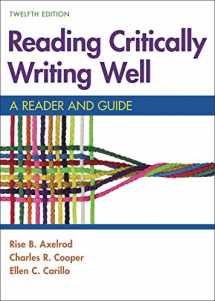 9781319194475-1319194478-Reading Critically, Writing Well: A Reader and Guide
