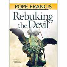 9781601376084-1601376081-Pope Francis: Rebuking the Devil