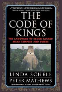 9780684852096-0684852098-The Code of Kings: The Language of Seven Sacred Maya Temples and Tombs