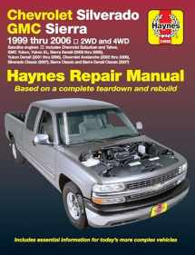 9781563926815-1563926814-Haynes Chevrolet Silverado GMC Sierra: 1999 Thru 2006/2WD-4WD