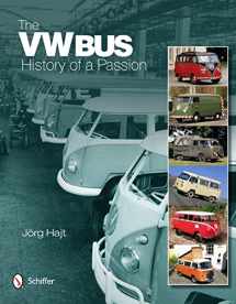 9780764340741-0764340743-The VW Bus: History of a Passion