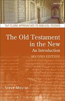9780567656346-0567656349-The Old Testament in the New: Second Edition: Revised and Expanded (T&T Clark Approaches to Biblical Studies)