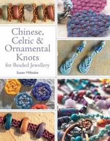9781844488148-1844488144-Chinese, Celtic & Ornamental Knots for Beaded Jewellery