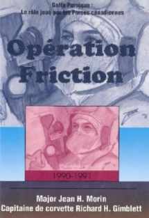9781550022582-155002258X-Operation Friction: The Canadian Forces in the Persian Gulf 1990-1991