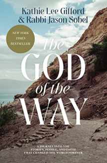 9780785290681-0785290680-The God of the Way: A Journey into the Stories, People, and Faith That Changed the World Forever