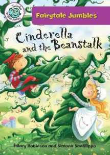 9780778711612-0778711617-Cinderella and the Beanstalk (Tadpoles: Fairytale Jumbles)