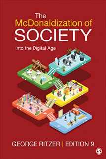 9781506348551-1506348556-The McDonaldization of Society: Into the Digital Age