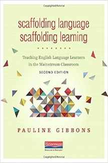 9780325056647-0325056641-Scaffolding Language, Scaffolding Learning, Second Edition: Teaching English Language Learners in the Mainstream Classroom