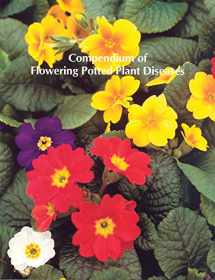 9780890542026-0890542023-Compendium of Flowering Potted Plant Diseases (Disease Compendium Series)