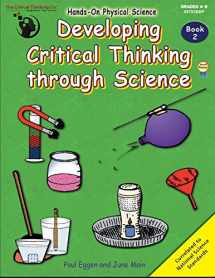 9780894554223-0894554220-Developing Critical Thinking through Science Book 2 Workbook - Hands-On Physical Science (Grades 4-8)