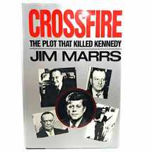9780881845242-0881845248-Crossfire: The Plot That Killed Kennedy