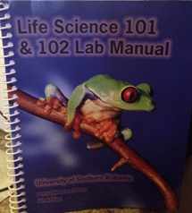 9781285912011-1285912012-Life Science 101 & 102 Lab Manual (University of South Alabama)
