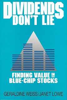 9780884621157-0884621154-Dividends don't lie: Finding value in blue-chip stocks