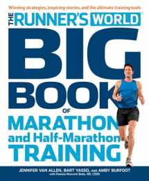 9781609616847-1609616847-The Runner's World Big Book of Marathon and Half-Marathon Training: Winning Strategies, Inpiring Stories, and the Ultimate Training Tools